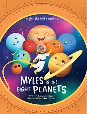 Myles & The Eight Planets