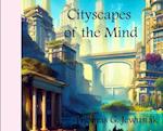 Cityscapes of the Mind 