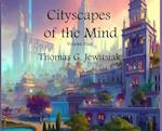 Cityscapes of the Mind Vol 4