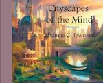 Cityscapes of the Mind Volume Six 