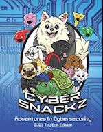 Cyber Snackz Adventures in Cybersecurity