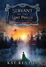 Servant of the Lost Power