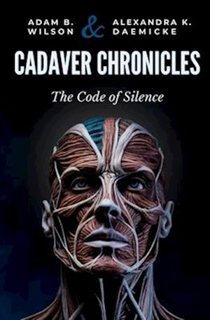 Cadaver Chronicles: The Code of Silence