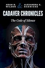 Cadaver Chronicles: The Code of Silence 