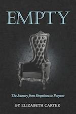 EMPTY: The Journey from Emptiness to Purpose 