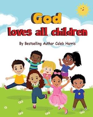 God Loves All Children