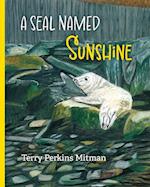 A Seal Named Sunshine