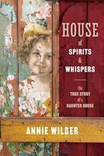 House of Spirits and Whispers 