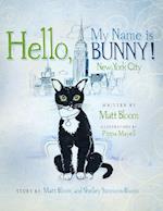 Hello, My Name is Bunny!