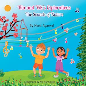 Ria and Vik's Explorations The Sounds of Nature (TOBschool Books)