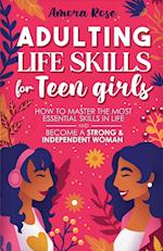 Adulting Life Skills for Teen Girls 