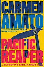 Pacific Reaper: A Detective Emilia Cruz Novel 