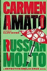 Russian Mojito: A Detective Emilia Cruz Novel 