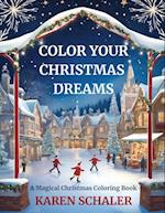 Color Your Christmas Dreams