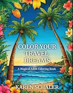 Color Your Travel Dreams