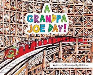 A Grandpa Joe Day!