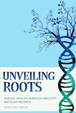 Unveiling Roots: Tracing African American Ancestry and Slave Records 