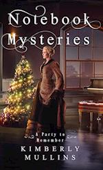 Notebook Mysteries ~ A Party to Remember 