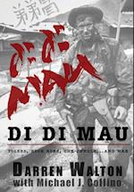 Di Di Mau: A True Story About Tigers, Rock Apes, the Jungle, and War 