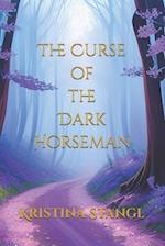 The Curse of the Dark Horseman 