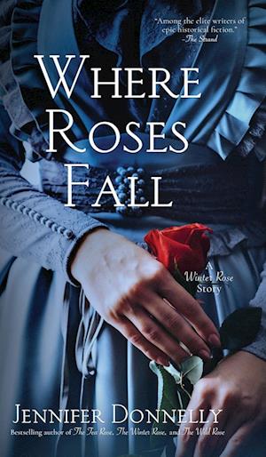 Where Roses Fall (A Winter Rose Story)