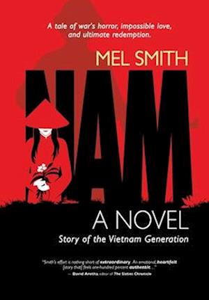 NAM, a novel: Story of the Vietnam Generation