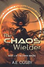 The Chaos Wielder: A Dark Urban Fantasy 