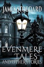 Evenmere Tales and Other Stories 