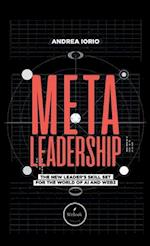 Meta-Leadership: A New Leader's Skill Set For The World of AI and Web3 