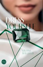 Dress Yourself