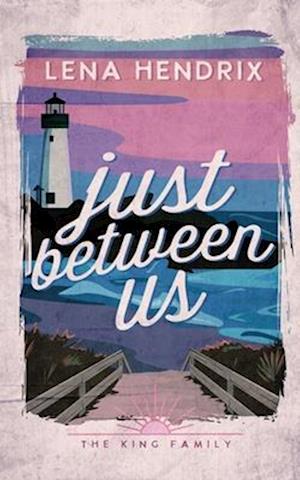 Just Between Us