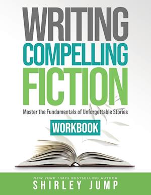 Writing Compelling Fiction Workbook