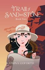 Trail of Sand and Stone: Book Two 