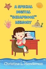 A Special Digital Scrapbook Memory