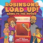 Robinsons Load Up!: Going to the Movies 