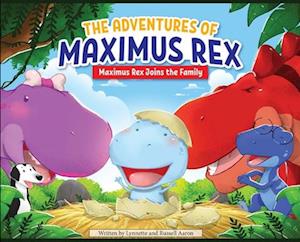 The Adventures of Maximus Rex: Maximus Rex Joins the Family