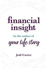 Financial Insight: Be the Author of Your Life Story 