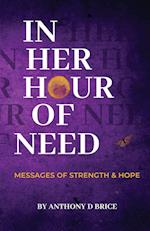 In Her Hour of Need