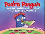 Pedro Penguin and the Guacamole Pizza 