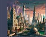 Cityscapes of the Mind Volume Eleven 