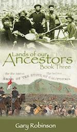 Lands of our Ancestors Book Three 