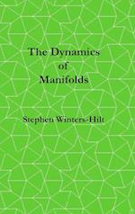 The Dynamics of Manifolds