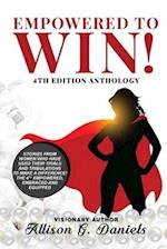 Empowered to Win! : 4th Anthology Edition 