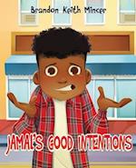 Jamal's Good Intentions 