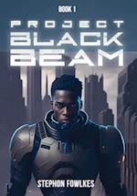 Project Black Beam 