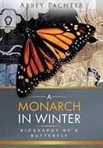 A Monarch in Winter