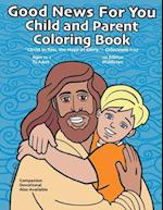 Good News For You Child and Parent Coloring Book