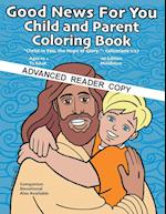 Good News for You Child and Parent Coloring Book A.R.C.