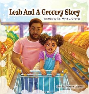 Leah and A Grocery Story