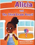 Alicia and the Third Grade Pencil